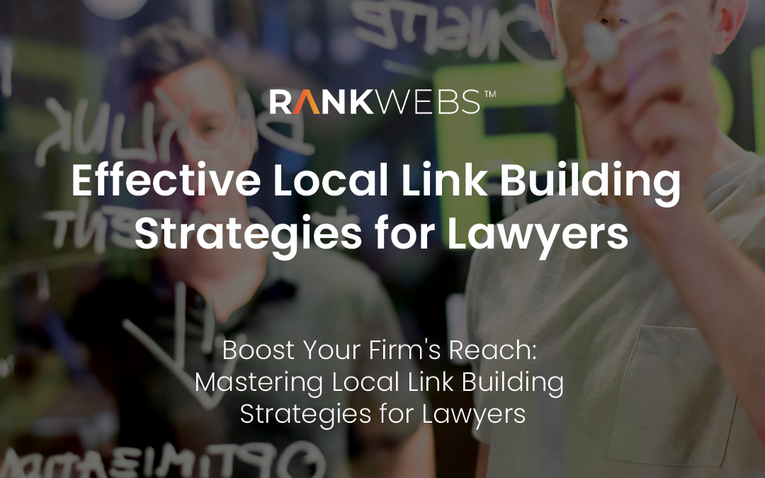Effective Local Link Building Strategies for Lawyers