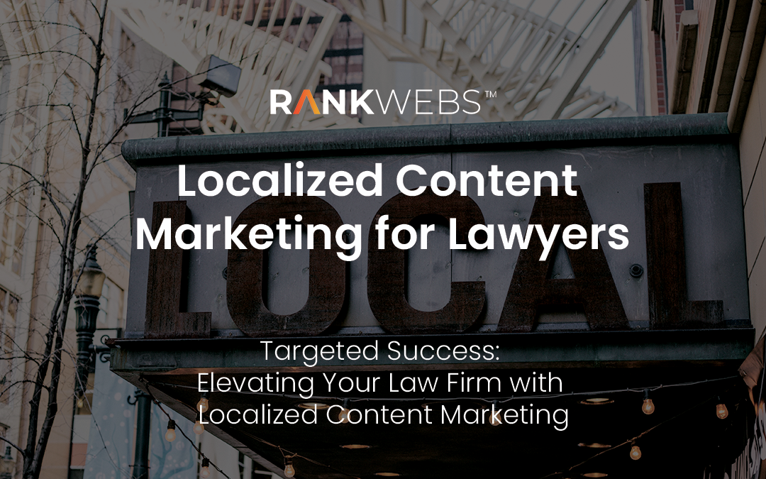 Localized Content Marketing for Lawyers