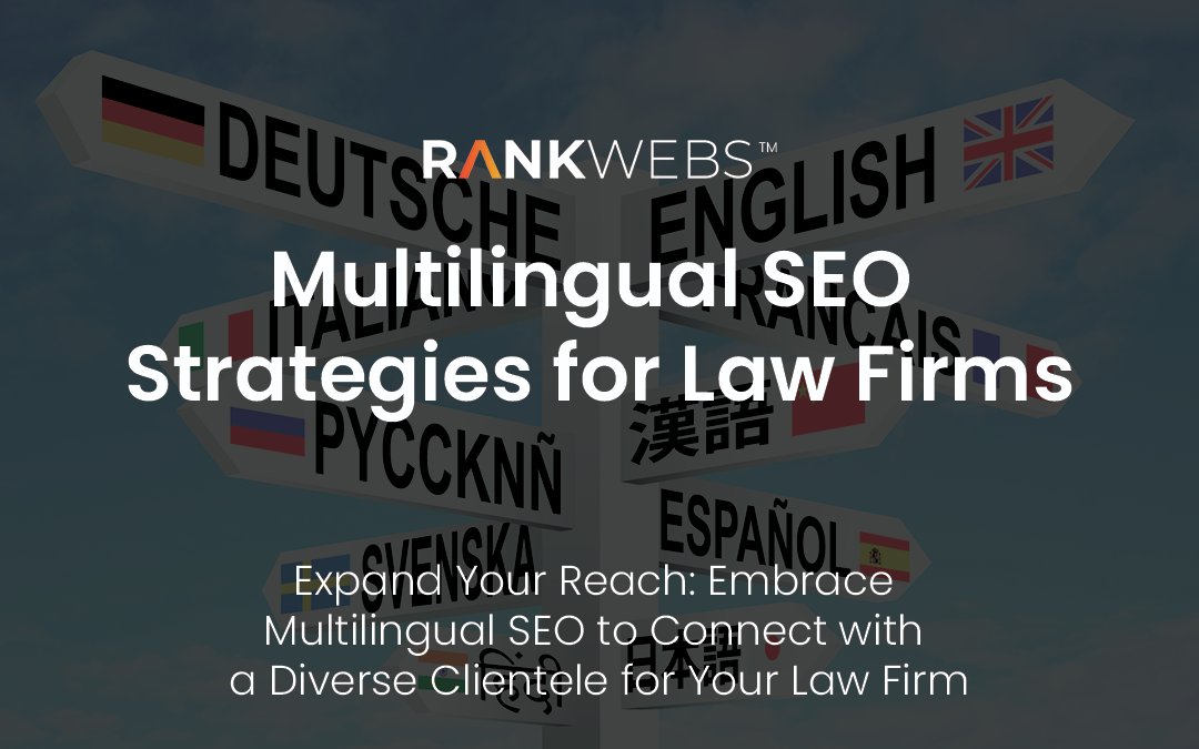 Multilingual SEO Strategies for Law Firms