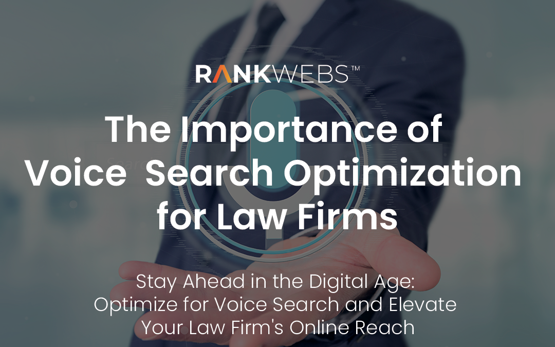 The Importance of Voice Search Optimization for Law Firms