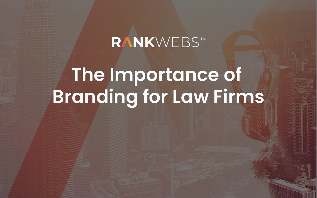 The Importance of Branding for Law Firms