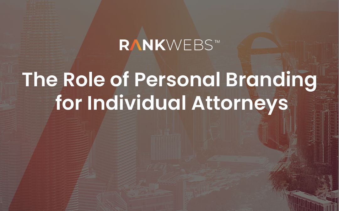 The Role of Personal Branding for Individual Attorneys